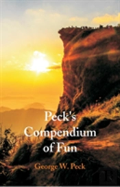 Peck'S Compendium Of Fun