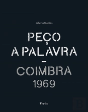 Peço a Palavra - Coimbra 1969