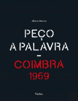 Bertrand.pt - Peço a Palavra - Coimbra 1969