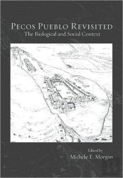 Pecos Pueblo Revisited