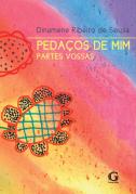 Pedaços de Mim Partes Vossas