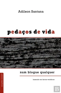 Bertrand.pt - Pedaços de Vida Num Blogue Qualquer