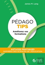 Pédago Tips : Améliorez Vos Formations