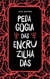 Pedagogia Das Encruzilhadas
