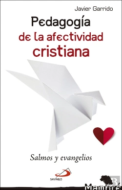 Bertrand.pt - Pedagogía De La Afectividad Cristiana