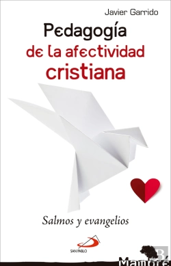 Bertrand.pt - Pedagogía De La Afectividad Cristiana