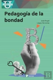 Pedagogía De La Bondad