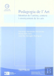 Pedagogia De L'Art. Identitat De L'Artista, Context I Ensenyament De Les Arts
