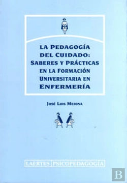 Bertrand.pt - Pedagogia Del Cuidado Saberes Enfermeria