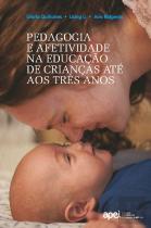 Pedagogia e Afetividade na Educação de Crianças até aos Três anos