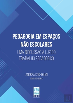 Bertrand.pt - Pedagogia Em Espaços Não-Escolares