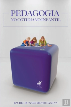 Bertrand.pt - Pedagogia No Cotidiano Infantil