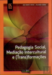 Pedagogia Social, Mediação Intercultural e (Trans)formações