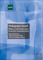 Pedagogía Social. Retos Y Escenarios Para La Acción Socioeducativa