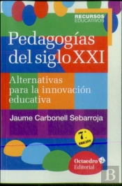 Pedagogías Del Siglo Xxi