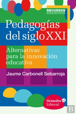 Bertrand.pt - Pedagogías Del Siglo Xxi