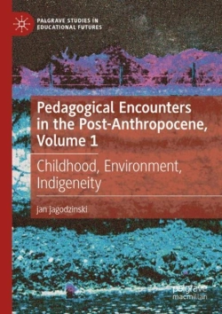 Bertrand.pt - Pedagogical Encounters In The Post-Anthropocene, Volume 1