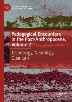 Bertrand.pt - Pedagogical Encounters In The Post-Anthropocene, Volume 2
