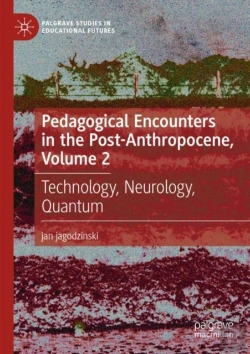 Bertrand.pt - Pedagogical Encounters In The Post-Anthropocene, Volume 2