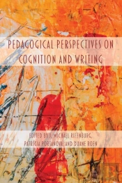 Pedagogical Perspectives On Cognition And Writing