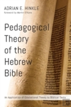 Bertrand.pt - Pedagogical Theory Of The Hebrew Bible