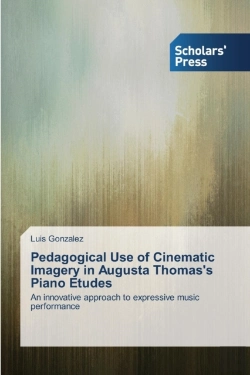 Bertrand.pt - Pedagogical Use Of Cinematic Imagery In Augusta Thomas'S Piano Etudes