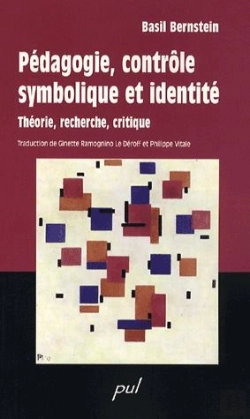 Bertrand.pt - Pédagogie, Contrôle Symbolique Et Identité ; Théorie, Recherche, Critique