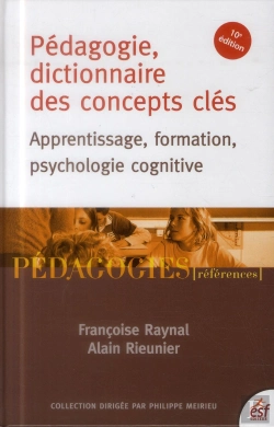 Bertrand.pt - Pedagogie, Dictionnaire Des Concepts Cles ; Apprentissage, Formation, Psychologie Cognitive