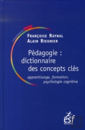 Pédagogie : Dictionnaire Des Concepts Clés ; Apprentissages, Formation, Psychologie Cognitive