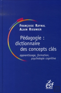 Bertrand.pt - Pédagogie : Dictionnaire Des Concepts Clés ; Apprentissages, Formation, Psychologie Cognitive