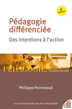 Bertrand.pt - Pédagogie Différenciée : Des Intentions À L'Action (8e Édition)