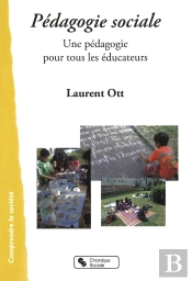 Pédagogie Sociale ; Un Livre, Des Outils Pour Acteurs Sociaux