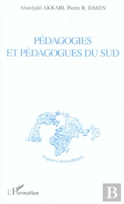 Pedagogies Et Pedagogues Du Sud