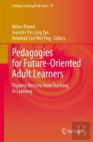 Pedagogies For Future-Oriented Adult Learners