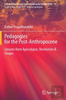 Pedagogies For The Post-Anthropocene