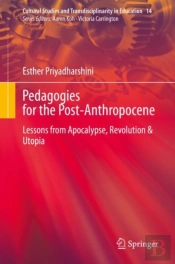 Pedagogies For The Post-Anthropocene