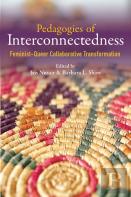 Pedagogies Of Interconnectedness
