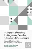 Pedagogies Of Possibility For Negotiating Sexuality Education With Young People