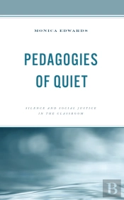 Pedagogies Of Quiet