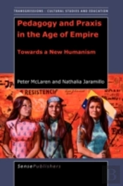Pedagogy And Praxis In The Age Of Empire
