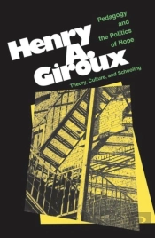 Pedagogy And The Politics Of Hope