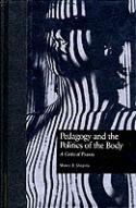 Pedagogy And The Politics Of The Body