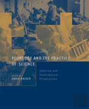 Pedagogy And The Practice Of Science