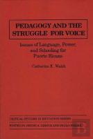 Pedagogy And The Struggle For Voice