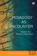Pedagogy As Encounter