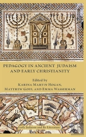 Pedagogy In Ancient Judaism And Early Christianity