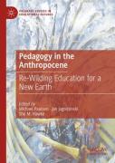 Pedagogy In The Anthropocene