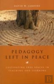 Pedagogy Left In Peace