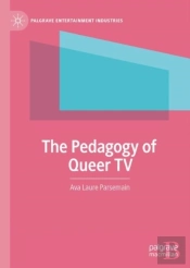 Pedagogy Of Queer Tv