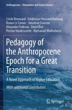 Bertrand.pt - Pedagogy Of The Anthropocene Epoch For A Great Transition